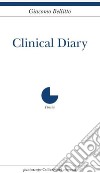 Clinical diary libro di Bellitto Giacomo