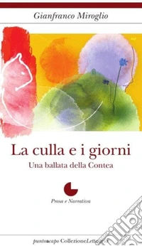 La culla e i giorni libro