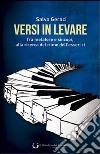 Versi in levare. Tra metafore e sincopi, alla ricerca del ritmo dell'esser-ci libro di Geraci Salvo