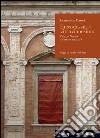 Eterodossia e vitruvianesimo. Palazzo Naselli a Ferrara (1527-1538) libro