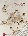 Tiepolo. I colori del disegno. Ediz. illustrata libro