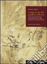 Lungo le vie del giudizio nell'arte. I materiali dell'archivio di Lionello Venturi nella Sapienza Università di Roma libro