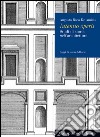 Intentio operis. Studi di storia nell'architettura libro di Roca De Amicis Augusto