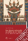 Une théorie universelle au milieu du XIXe siècle. La Grammar of Ornament d'Owen Jones libro di Varela Braga Ariane