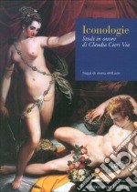 Iconologie. Studi in onore di Claudia Cieri Via libro