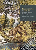 Tra memoria e declino. Il cardinale Francesco Peretti (1597-1655) e la dispersione della collezione Montalto libro