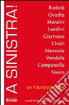 A sinistra! Un futuro possibile libro