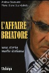 L'affaire Briatore libro di Sceresini Andrea Scandaliato Maria Elena