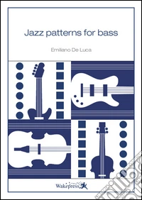 Jazz patterns for bass