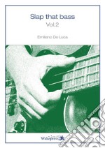 Slap that bass. Vol. 2 libro