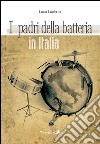 I padri della batteria in Italia libro