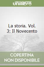 La storia. Vol. 3: Il Novecento