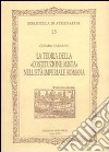 La teoria della Costituzione mista nell'età imperiale romana libro