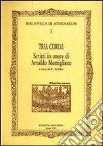 Tria corda. Scritti in onore di Arnaldo Momigliano libro