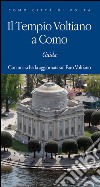 Il tempio voltiano a Como libro di Magatti B. (cur.)