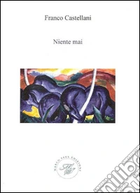 Niente mai