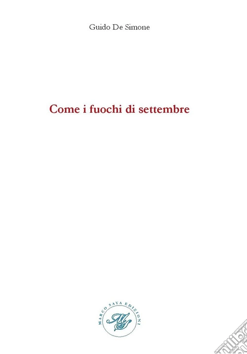 Come i fuochi di settembre