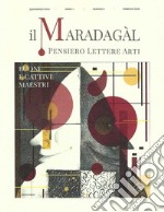 Il Maradagàl. Pensiero lettere arti (2020). Vol. 5 libro