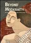 Beyond modernity. Do ethnography museums need ethnography? Atti del Colloquio internazionale RIME (Roma, aprile 2012) libro