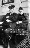 Storia di una famiglia di origine ebrea a Palermo libro