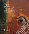 Eu, Brasil libro