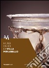 Musei civici di Villa Mirabello. Guida libro