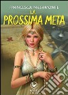 La prossima meta libro