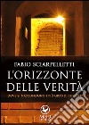 L'orizzonte delle verità libro