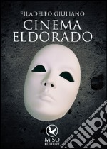 Cinema Eldorado libro