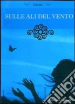 Sulle ali del vento libro