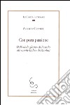Con pura passione. Dall'Itale glorie di Foscolo all'umile Italia di Pasolini libro di Granese Alberto