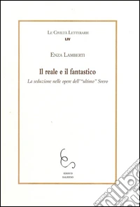 Il reale e il fantastico. La seduzione nelle opere dell'«ultimo» Svevo