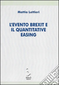 L'evento Brexit e il quantitative easing