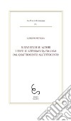 Nuovi studi su autori e testi di letteratura italiana dal Quattrocento all'Ottocento libro di Montella Luigi