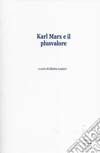 Karl Marx e il plusvalore