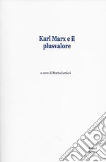 Karl Marx e il plusvalore libro