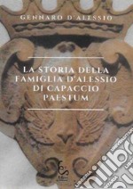 La storia della famiglia D'Alessio di Capaccio Paestum