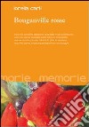 Bouganville rosse libro