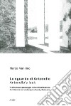 Lo sguardo di Antonello, architettura e paesaggio nella città di Messina-Antonello's look, architecture and landscape in the city of Messina. Ediz. bilingue libro