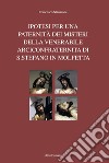 Ipotesi per una paternità dei misteri della venerabile arciconfraternita di S. Stefano in Molfetta libro di Stanzione Francesco