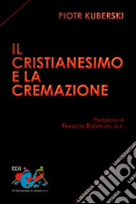 Il Cristianesimo e la cremazione