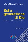 Sulla generazione di Dio. Il confronto epistolare con Candido l'ariano libro