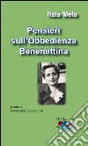 Pensieri sull'Obbedienza Benedettina libro