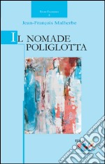 Il nomade poliglotta libro