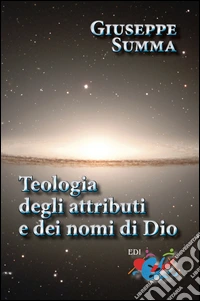 Teologia degli attributi e dei nomi di Dio libro