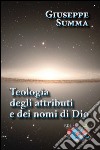 Teologia degli attributi e dei nomi di Dio libro