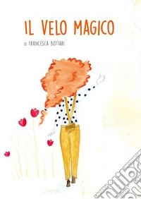Il velo magico libro