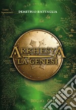 La genesi. Arkhesya libro