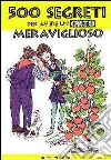 500 segreti per avere un orto meraviglioso libro