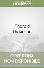 Thorold Dickinson